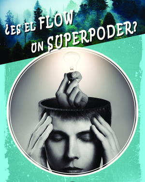 ¿Is Flow a superpower?