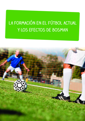 La formación en el fútbol actual y los efectos de Bosman