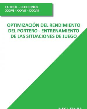 Optimización del rendimiento del portero - Entrenamiento de las situaciones de juego