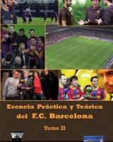 Tomo II. Capítulo II. Aportaciones del nuevo paradigma del modelo de juego del F.C. Barcelona. 